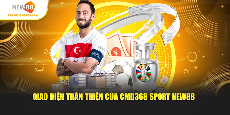 Giao diện thân thiện của CMD368 Sport New88